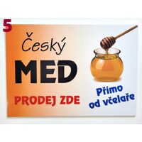 Cedule / tabule - prodej medu typ 5 číslo 5